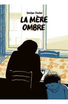 La mere ombre - illustrations, noir et blanc