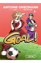 Goal ! manga t03 (edition coupe du monde)