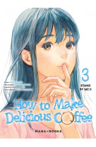 How to make delicious coffee t03