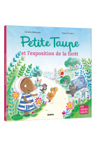 Petite taupe l-exposition de la foret