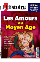 L-histoire n 519 : les amours au moyen age - mai 2024