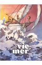 A la vie, a la mer ! t01