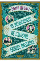 Les mesaventures de l-illustre famille bastable