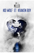 Kid wolf et kraken boy