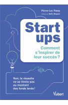 Startups : a quoi tient - vraiment - leur succes ? - non, la reussite ne se limite pas au montant de