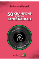 50 chansons pour la sante mentale