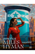 America. miles hyman