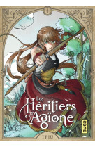 Les heritiers d-agione t01