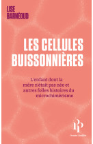 Les cellules buissonnieres