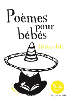Haikus d-ete. poemes pour bebes. bon pour les bebes