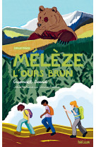 Meleze, l-ours brun -