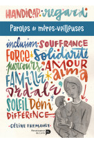 Paroles de meres-veilleuses - parcours face au handicap d un enfant