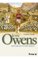 Jesse owens, des miles et des miles