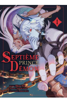 Le septieme prince demon t01