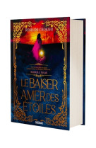 Le baiser amer des étoiles (relié collector) - tome 01