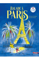 Balade a paris - a paris outing - edition bilingue, francais-anglais