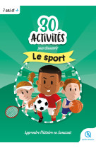 30 activités pour découvrir le sport