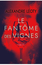 Le fantôme des vignes