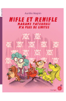 Nifle et renifle - madame patchouli n-a plus de limites