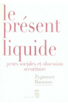 Le present liquide - peurs sociales