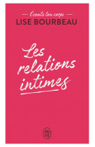 Ecoute ton corps - les relations intimes