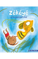 Zekeye et le poisson d-or