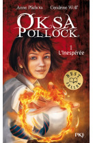 Oksa pollock - tome 1 l'inespérée - label best seller - tome 1