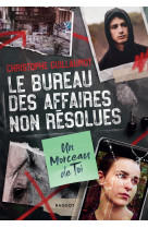 Le bureau des affaires non résolues  - un morceau de toi