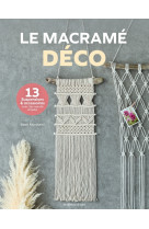 Le macrame deco (13 suspensions & accessoires avec des n uds simples)