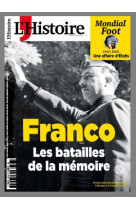 L-histoire n 502 : franco, les batailles de la memoire - nov 2022
