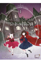 Le chateau solitaire dans le miroir t01