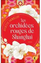 Les orchidees rouges de shanghai