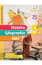 Fiches d-activites histoire-geographie-emc 5eme - ed. 2022 - cahier eleve
