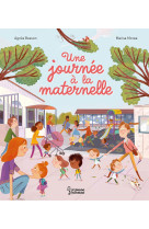 Une journée à la maternelle