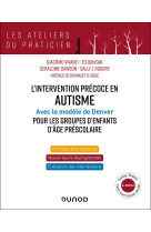 L'intervention précoce en autisme avec modèle de denver pour les groupes d'enfants d'âge préscolaire