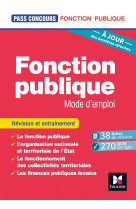 Pass-concours - fonction publique mode d-emploi - 9e edition - revision et entrainement