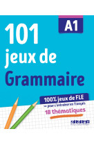 101 jeux de grammaire a1 - cahier