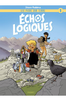 Les pieds sur terre t01 - echos logiques