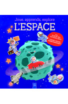 Joue apprends explore l-espace