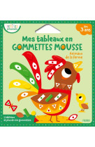 Mes tableaux en gommettes mousse - les animaux de la ferme