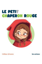 Le petit chaperon rouge a lire seul