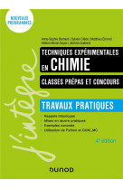 Techniques experimentales en chimie - classes prepas et concours - 4e ed. - travaux pratiques