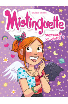 Mistinguette - tome 14 mensonge ou vérité ?