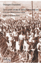 Couiza 1939, le camp oublie des espagnoles