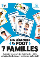 7 familles legendes du foot (2nde ed)