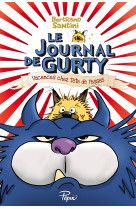 Le journal de gurty - vacances chez tete de fesses