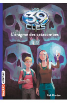 Les 39 cles, t1 - l-enigme des catacombes