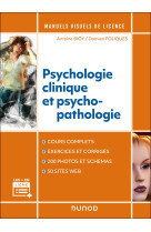 Manuel visuel de psychologie clinique et psychopathologie - 4e éd.