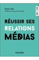 Reussir ses relations media