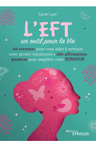 L-eft, un outil pour la vie - 100 exercices pour vous aider a nettoyer votre grenier emotionnel - 22